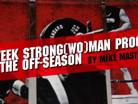 12-Week Strong(wo)man Program for the Off-Season