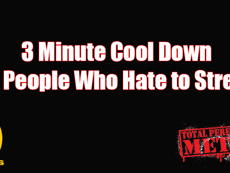 3 Minute Cool Down for People Who Hate to Stretch-with Video