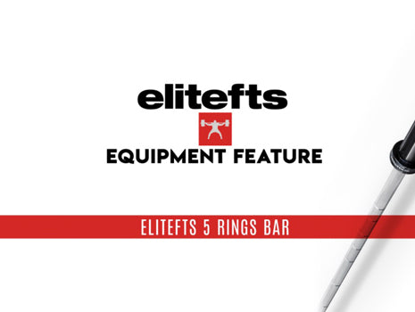 WATCH: Equipment Feature: The elitefts 5 Rings Bar