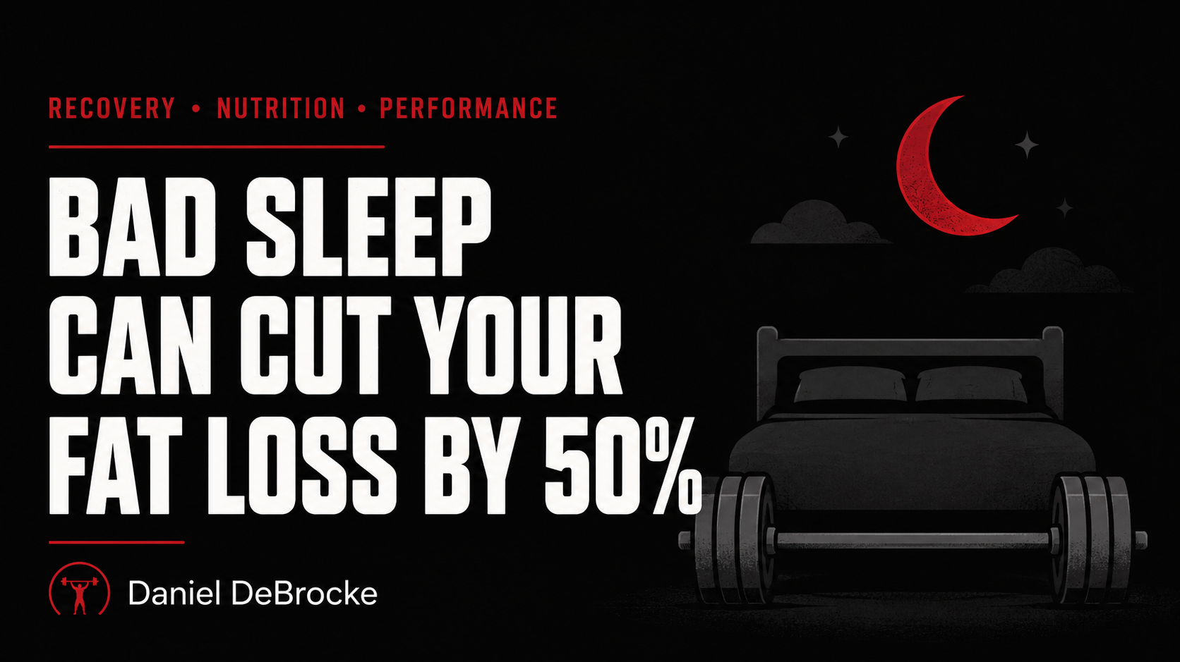 Bad Sleep Can Cut Your Fat Loss By 50%