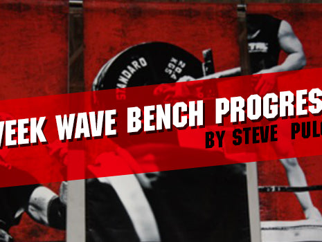 Six-Week Wave Bench Progression