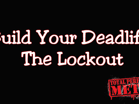 Build Your Deadlift: The Lockout