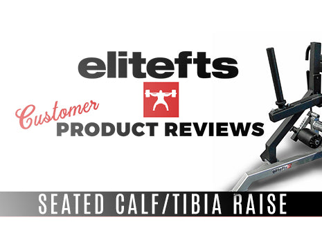 elitefts Customer Product Reviews — The Seated Calf/Tibia Raise Machine with TJ Slomka
