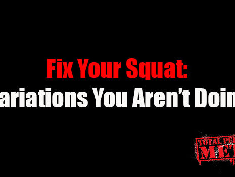 fix, squat, powerlifting, elitefts, variation, elitefts, tpsmethod.com, corrective, CJ Murphy;