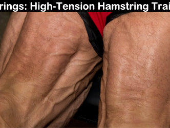 Extreme Hamstrings: High-Tension Hamstring Training