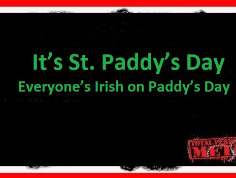 It’s St. Paddy’s Day, Everyone’s Irish on Paddy’s Day; CJ Murphy, nutrtion, dropkick murphy's, habits