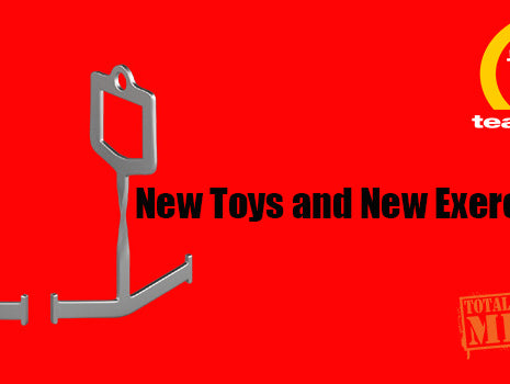New Toys and New Exercises
