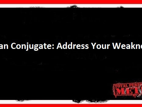 Old Man Conjugate, Address Your Weaknesses; C.J. Murphy, Colorado Experiment, Dorian Yates, Arthur Jones;