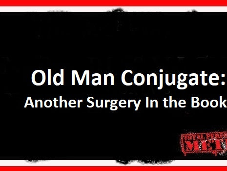 C.J. Murphy,; Old Man Conjugate, Another Surgery In the Books;C.J. Murphy,; Old Man Conjugate, Another Surgery In the Books;
