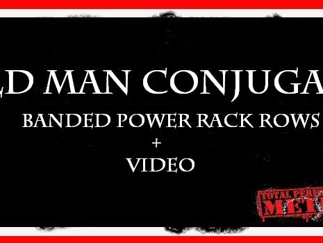 Old Man Conjugate, Banded Power Rack Rows, barbell rows, CJ MurphyCJ Murphy, Old Man Conjugate, banded power rack rows