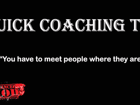 Quick Coaching Tip