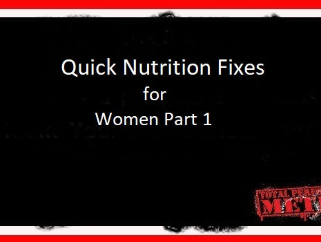 Quick Nutrition Fixes for Women, CJ Murphy, ELitefts.com, big picture;