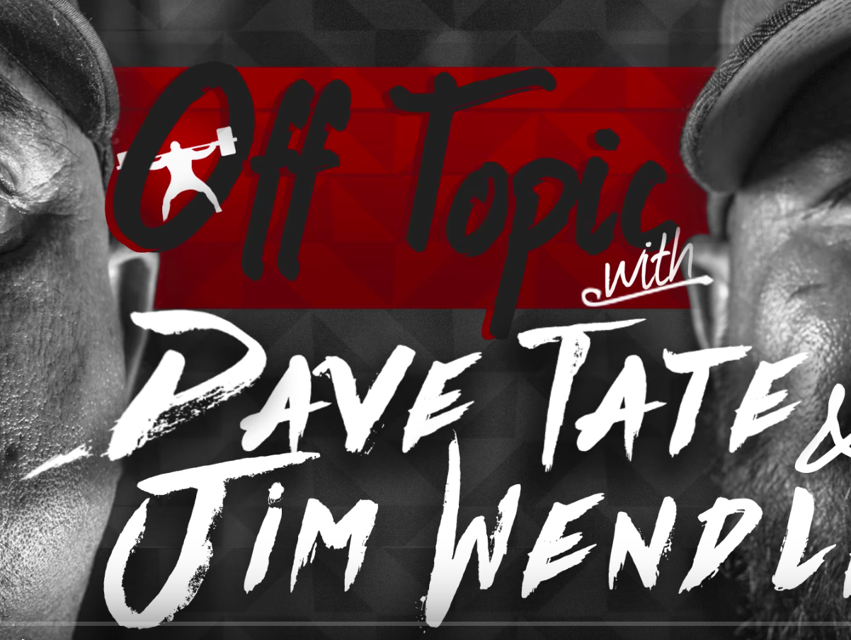 Jim Wendler & Dave Tate Complete Off Topic Playlist