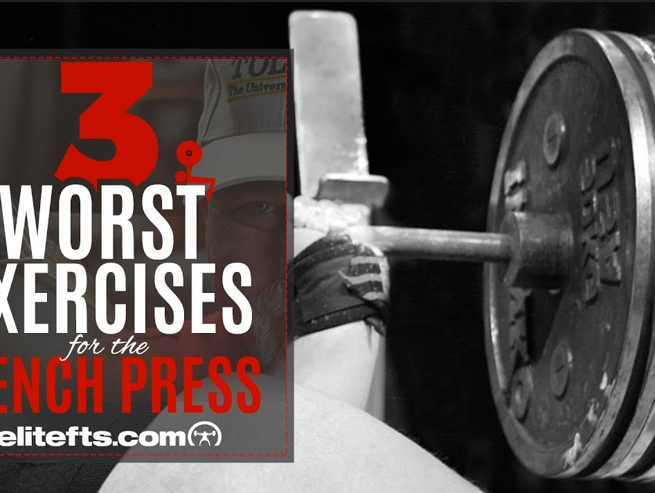 The 3 Worst Exercises For The Bench Press