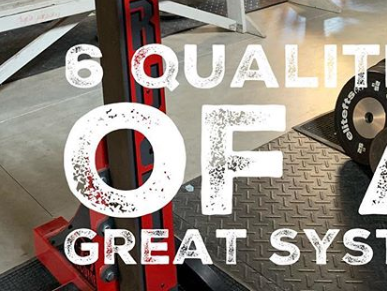 6 Qualities Of A Great Training System
