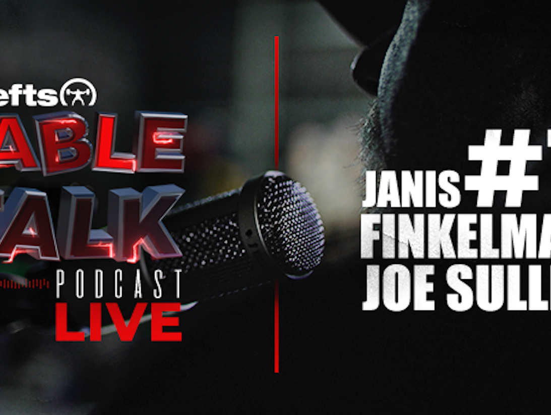 LISTEN: Table Talk Podcast #12 with Joe Sullivan and Janis Finkelman