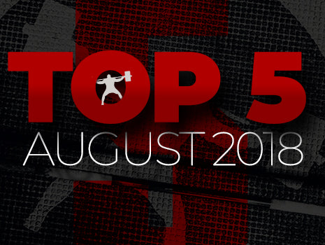 The Top 5 for August