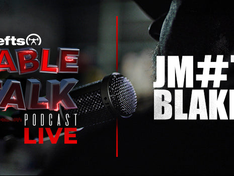LISTEN: Table Talk Podcast #13 with JM Blakley