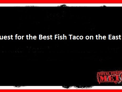 The Quest for the Best Fish Taco on the East Coast, CJ Murphy, Cats in the CradleThe Quest for the Best Fish Taco on the East Coast