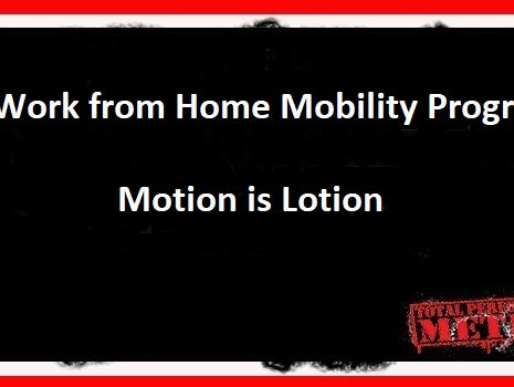 The Work from Home Mobility Program, C.J. Murphy; motion, lotion;