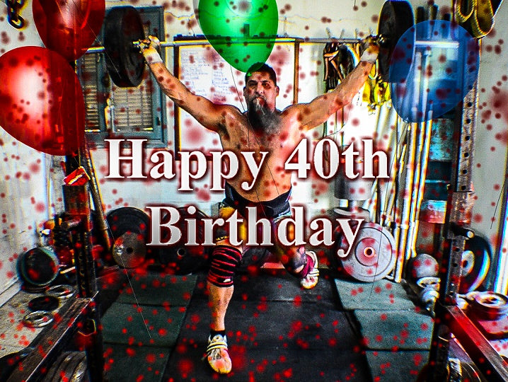 Happy Birthday! The Big 4-0!