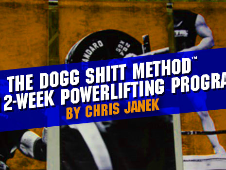 The Dogg Shitt Method™ 12-Week Powerlifting Program