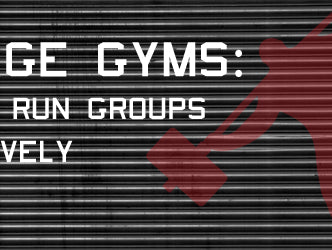 Garage Gyms: How to Run Groups Effectively