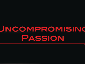 Uncompromising Passion
