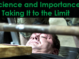 The Science and Importance of Taking It to the Limit