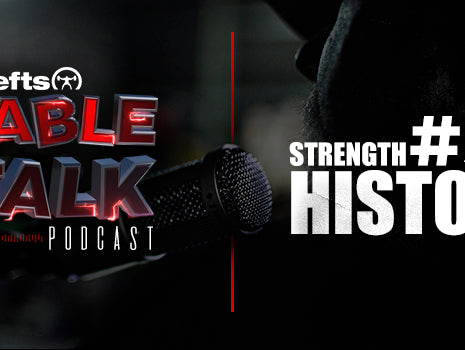 LISTEN: Table Talk Podcast #54: Strength History