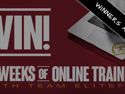 WINNERS — 12 Weeks of Free Online Training from Team Elitefts