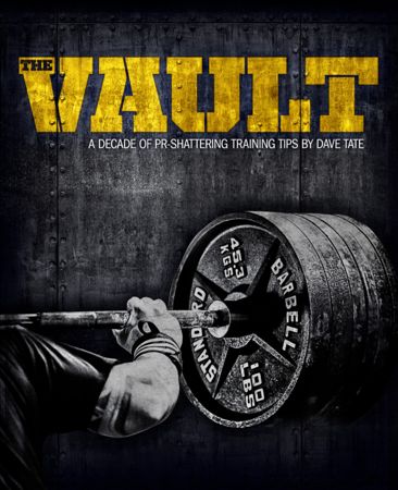 picture of The Vault: A Decade of PR Shattering Training Tips by Dave Tate
