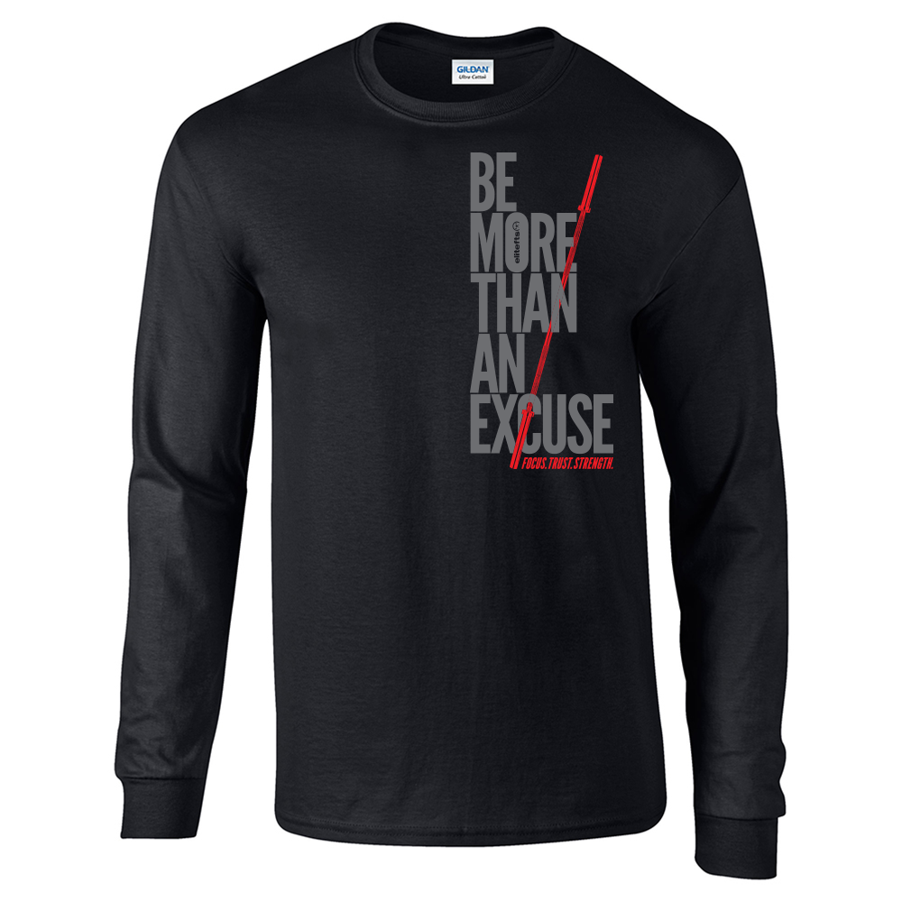 picture of elitefts Be More Than An Excuse Long Sleeve T-Shirt black