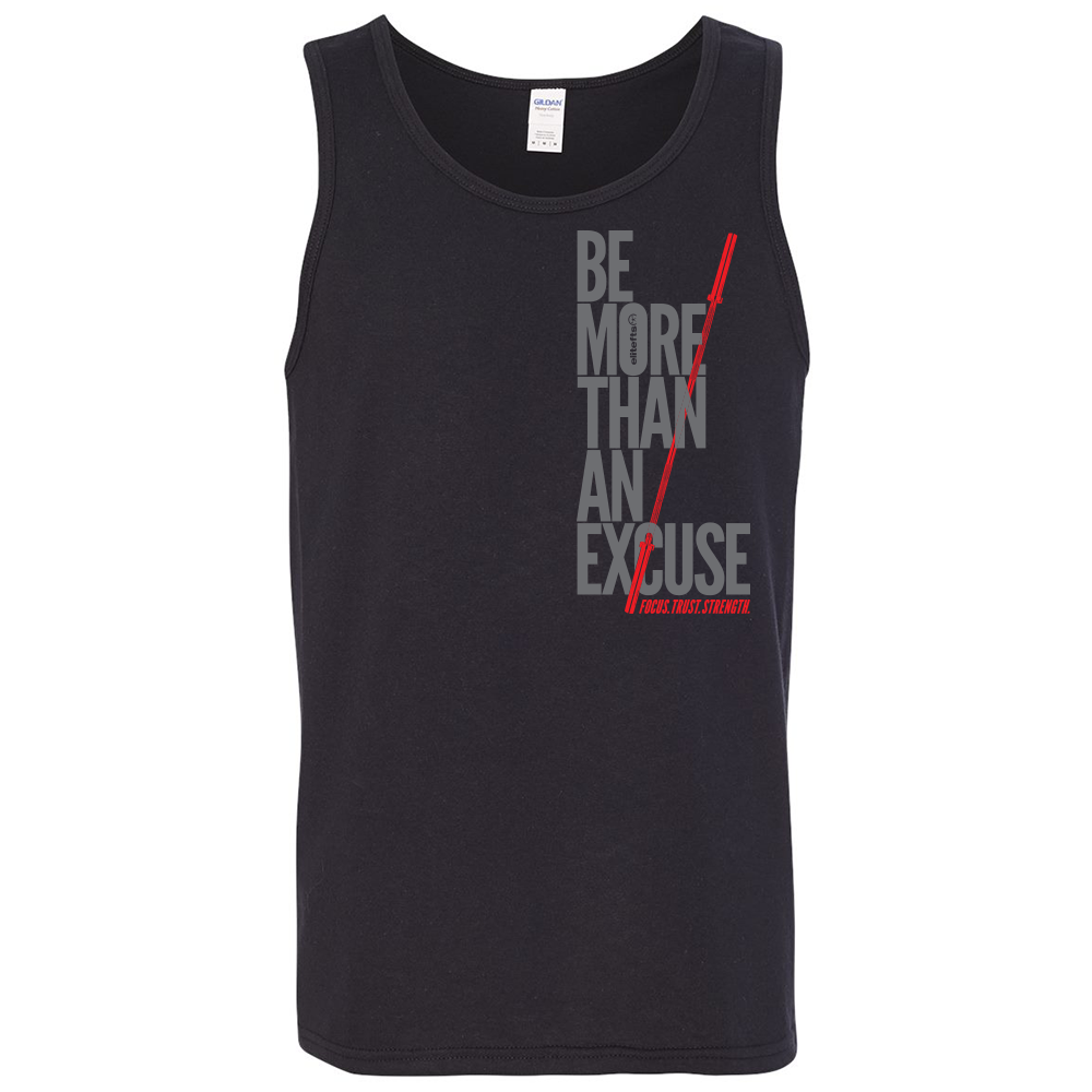 EliteFTS Be More Than An Excuse Tank Top black
