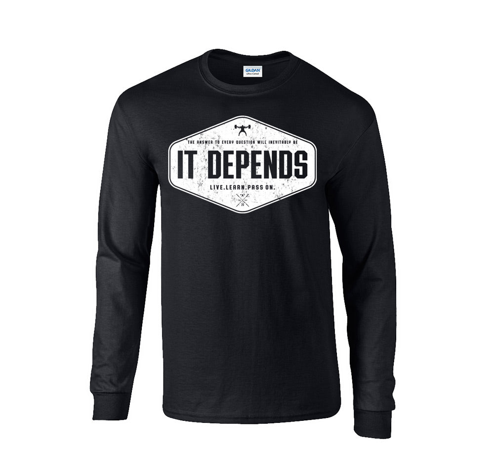 elitefts It Depends Long Sleeve T-Shirt black