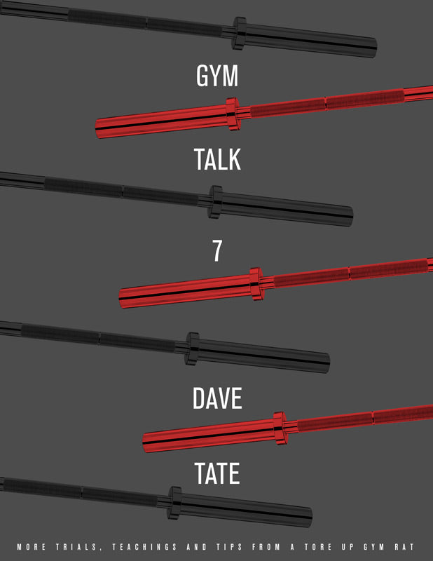 picture of Gym Talk 7: More Trials, Teachings and Tips From A Tore Up Gym Rat ebook