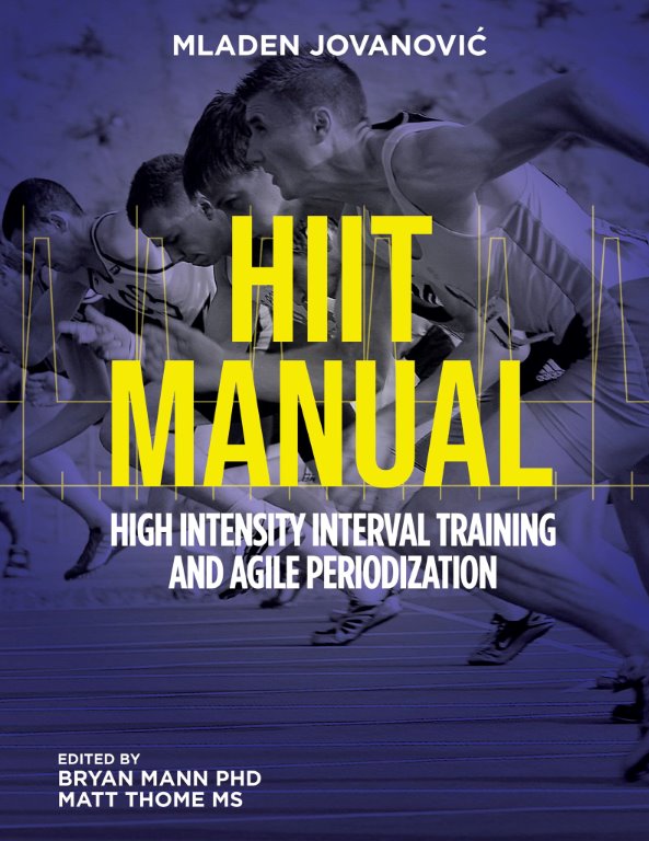 picture of HIIT Manual - High Intensity Interval Training and Agile Periodization by Mladen Jovanovic