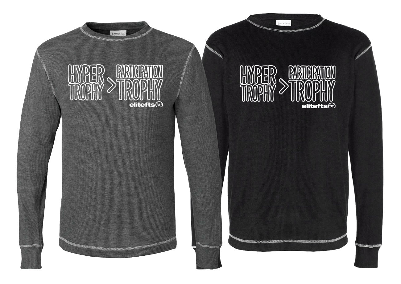 elitefts Hyper Trophy>Participation Trophy Thermal Long Sleeve Shirt