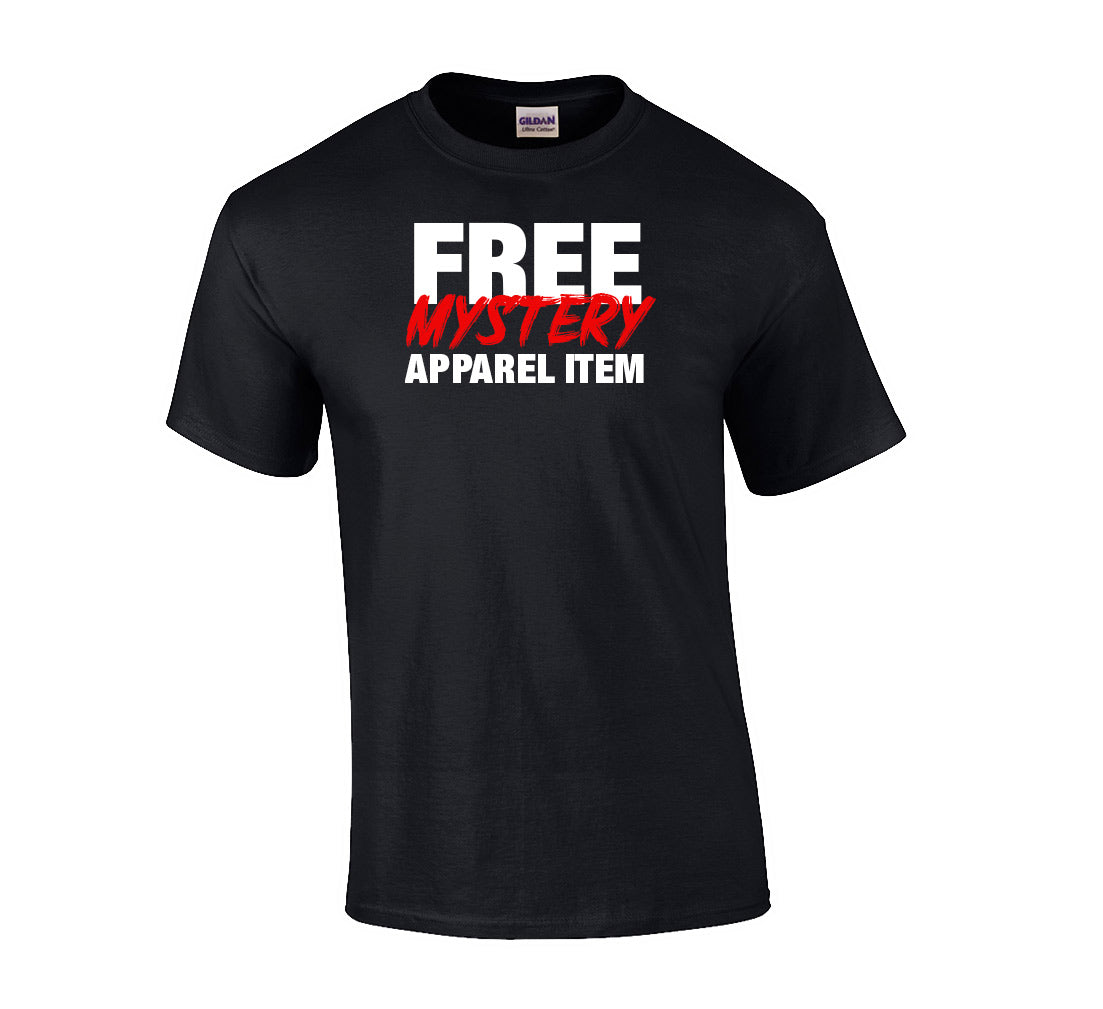 Black t-shirt with 'FREE MYSTERY APPAREL ITEM' text on a white background