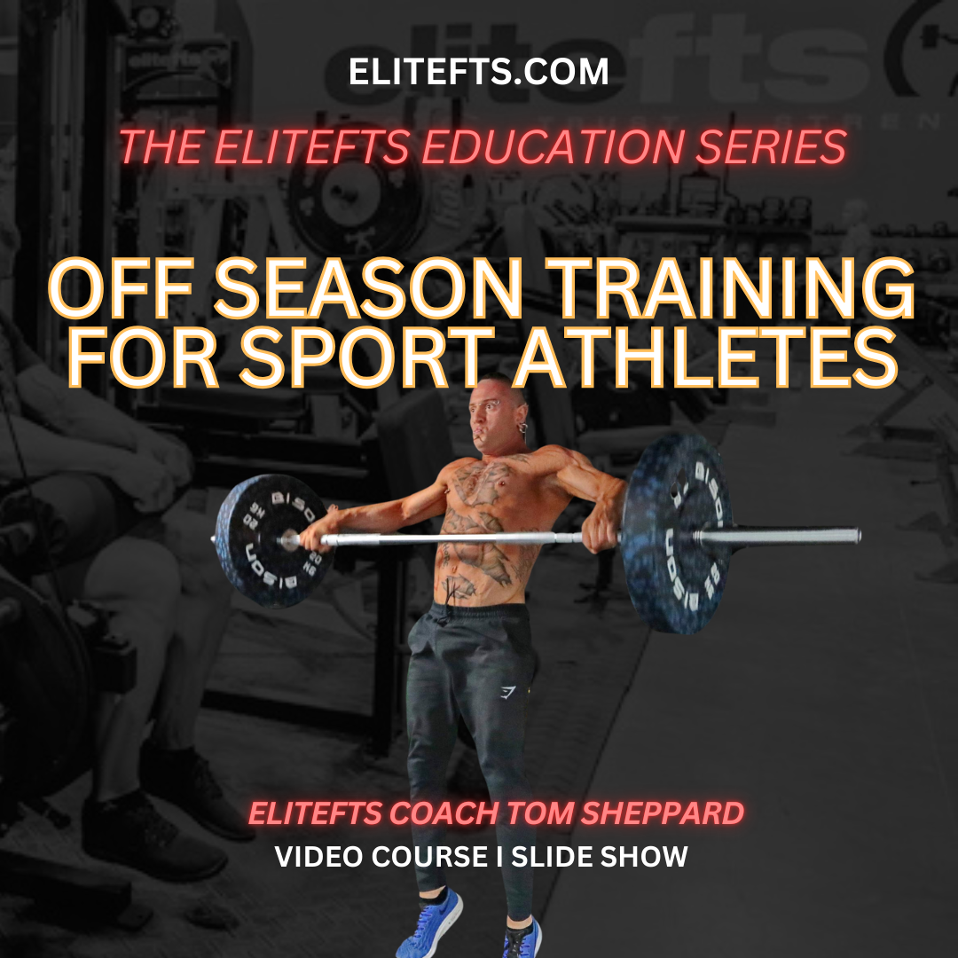 Advertisement for EliteFTS education series on off-season training for sport athletes, featuring a man lifting weights.
