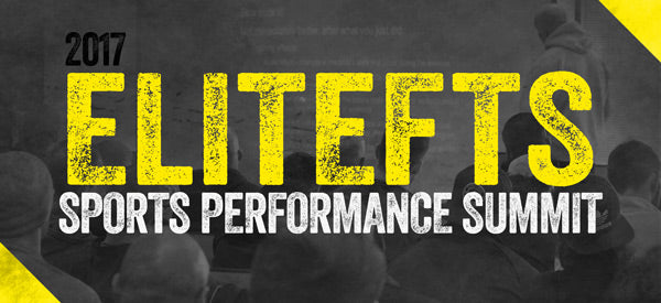 Elitefts Sports Performance Summit - Feb 25th, 2017