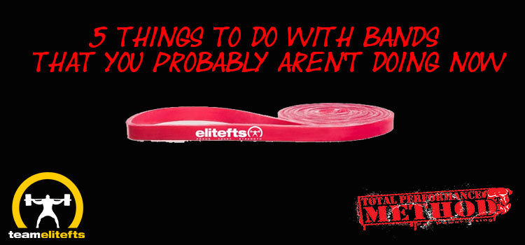 powerlifting, crossfit, strongman, bands, mini band, elitefts, elitefts.com, CJ Murphy, tpsmethod;