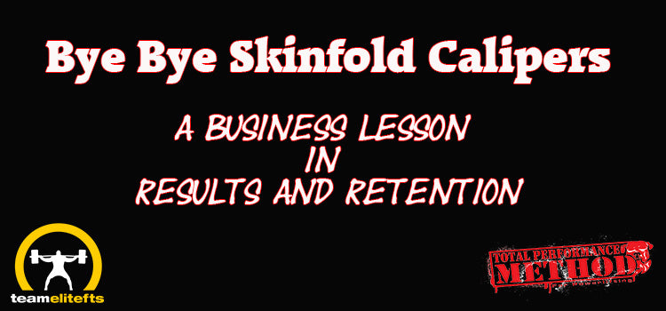 Bye Bye Skinfold Calipers-A Business Lesson in Results and Retention, CJ Murphy, elitefts, body comp