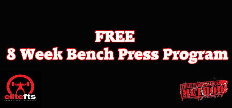 FREE 8 Week Bench Press Program, CJ Murphy, tpsmethod for powerlifting, powerlifting, eliteftsBand and Chain Use Guide, Free 8 week bench press program