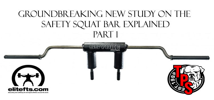 Groundbreaking, study, Safety Squat Bar, yoke, elitefts, cj murphy, mike lawrence, powerlifting, science
