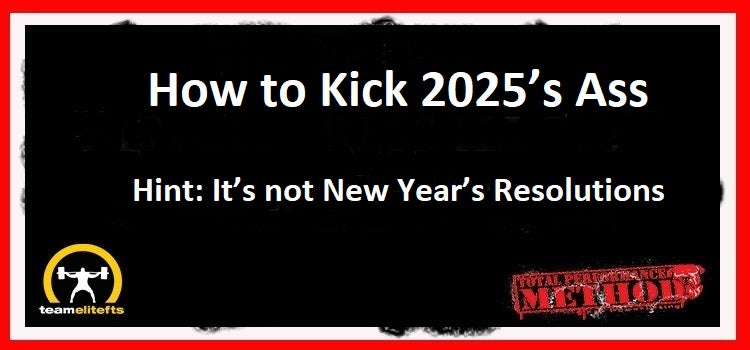How to Kick 2025’s Ass, New Year's Resolutions, habits, goal setting, C.J Murphy