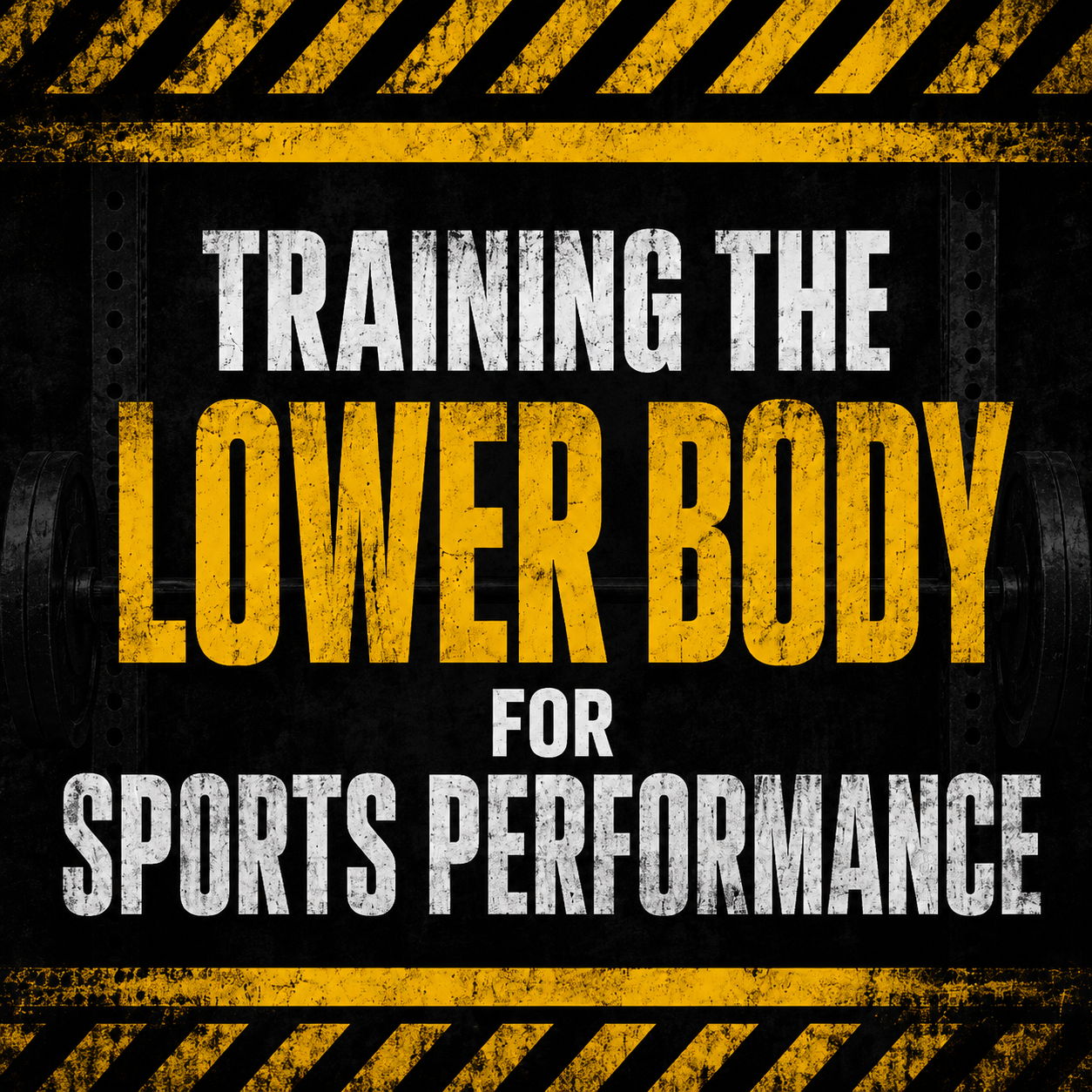 Training the Lower Body for Sports Performance
