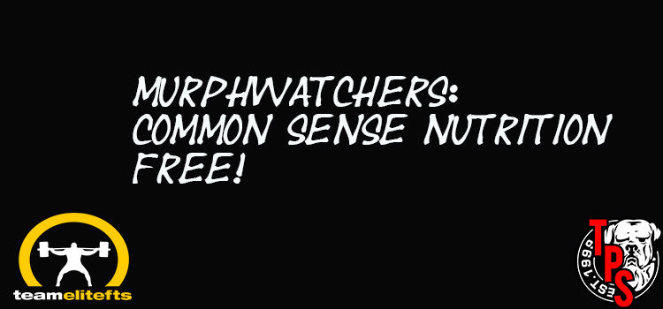 Murphwatchers, weight watchers, cj murphy, elitefts, common sense, nutrition