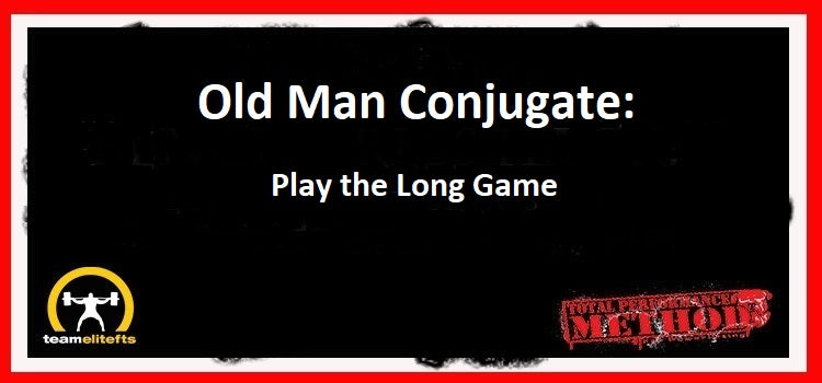 Old Man Conjugate Play the Long Game C.J. Murphy