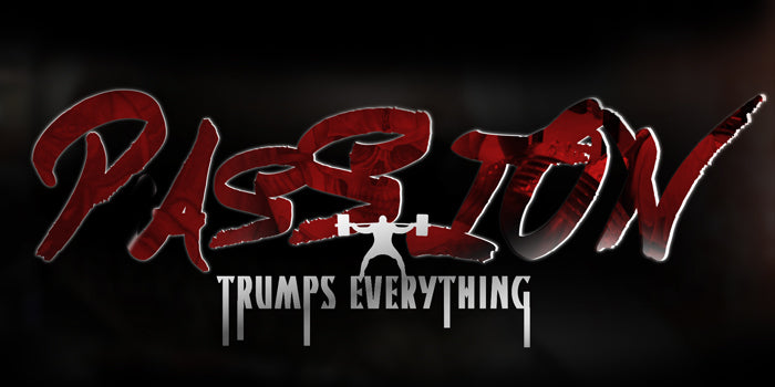 WATCH: Passion Trumps Everything